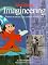 Walt Disney Imagineering: A Behind the Dreams Look at Making the Magic Real