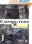 Computers: from Logic to Architecture...