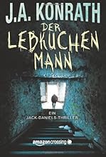 Der Lebkuchenmann (Ein Jack-Daniels-Thriller 1)