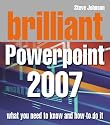 Brilliant PowerPoint 2007