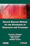 Natural element method for the simulation of structures and processes