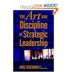 The Art and Discipline of Strategic Leadership: Mike Freedman