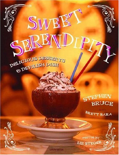 sweet serendipity delightful desserts and devilish dish