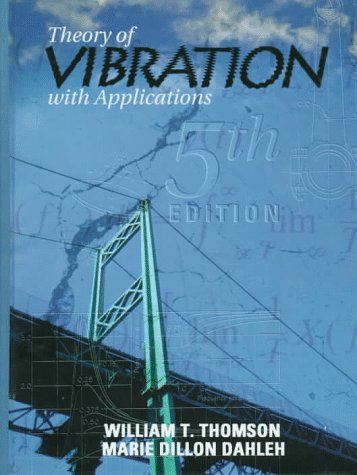 Theory of Vibrations with Applications (5th Edition)