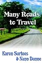 Many Roads to Travel