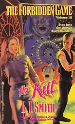 The KILL (FORBIDDEN GAME 3): THE KILL