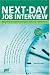 Next-Day Job Interview: Prepare Tonight And Get The Job Tomorrow