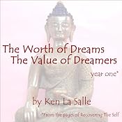 The Worth of Dreams, The Value of Dreamers | [Ken La Salle]