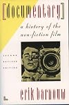 Documentary: A History of the Non-Fiction Film