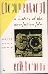 Documentary: A History of the Non-Fiction Film