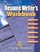 Resume Writer's Workbook by Stanley Krantman