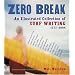 Zero Break: An Illustrated Collection of Surf Writing, 1777-2004