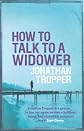 How To Talk To A Widower