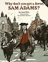 Why Don't You Get a Horse, Sam Adams?