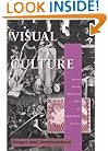 Visual Culture: Images and Interpretations