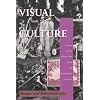 Visual Culture: Images and Interpretations