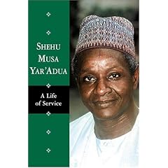 Shehu Musa Yar'Adua: A Life of Service