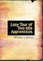Lazy Tour of Two Idle Apprentices (Large Print Edition)