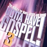 Search : Gotta Have Gospel, Vol. 3