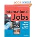 International Jobs: Where They Are and How to Get Them, Sixth Edition