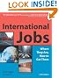 International Jobs: Where They Are and How to Get Them, Sixth Edition