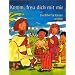 Komm, freu dich mit mir: Die Bibel f�r Kinder erz�hlt
