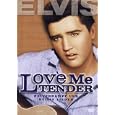 Love Me Tender - Pulverdampf und hei�e Lieder