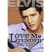 Love Me Tender - Pulverdampf und hei�e Lieder