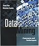 Data Mining: Concepts and Techniques (The Morgan Kaufmann Series in Data Management Systems) Data Mining: Concepts and Techniques (The Morgan Kaufmann Series in Data Management Systems)