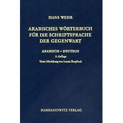 Arabisches W�rterbuch f�r die Schriftsprache der Gegenwart. Arabisch - Deutsch