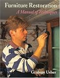 Furniture Restoration: A Manual of Techniques