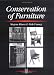 Conservation of Furniture (Butterworth - Heinemann Series in Conservation and Museology)