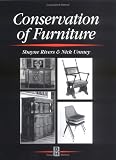 Conservation of Furniture (Butterworth - Heinemann Series in Conservation and Museology)