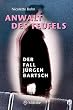 Anwalt des Teufels. Der Fall J�rgen Bartsch