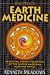 EARTH MEDICINE REVEALING HIDDEN TEACHINGS OF THE NATIVE AMERICAN MEDICINE WHEEL