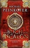 Das Buch von Ascalon: Historischer Roman