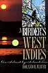A Birder's West Indies: An Island-by-Island Tour (Corrie Herring Hooks Series)