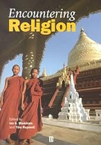 Encountering Religion: An Introduction to the Religions of the World