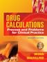 Drug Calculations and Problems for Clinical Practice, Seventh Edition