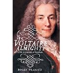 Voltaire Almighty: A Life in Pursuit of Freedom book cover