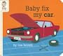 Baby Fix My Car (Baby Be of Use)