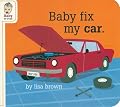 Baby Fix My Car (Baby Be of Use)