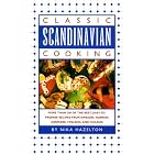 Classic Scandinavian Cooking by  Nika Standen Hazelton