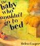 The Baby Who Wouldn't Go to Bed