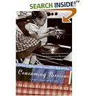 Consuming Passions: A Food-Obsessed Life by  Michael Lee West