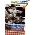 Consuming Passions: A Food-Obsessed Life