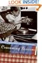 Consuming Passions: A Food-Obsessed Life