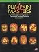 All Products : Pumpkin Masters Carving Patterns/Special Collection 1