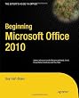 Beginning Microsoft Office 2010 (Expert's Voice in Office)