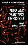 Prins and in Situ Pcr Protocols (Methods in Molecular Biology)